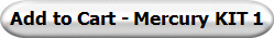 Add to Cart - Mercury KIT 1